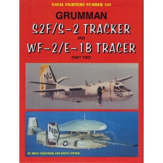 Grumman S2F/S-2 Tracker and WF-2/E-1B …